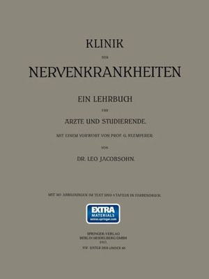 Klinik Der Nervenkrankheiten: Ein Lehrbuch Für Ärzte Und Studierende