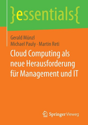 Cloud Computing ALS Neue Herausforderung FÃ¼r Management Und It