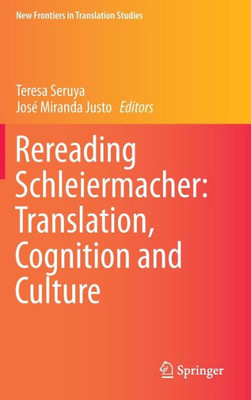 Rereading Schleiermacher: Translation, Cognition and Culture