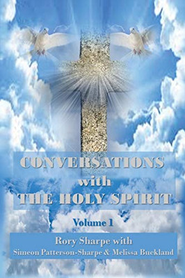 Conversations with the Holy Spirit