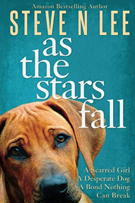 As The Stars Fall: A Heartwarming Dog Novel - Paperback
