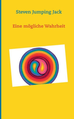 Eine mÃ¶gliche Wahrheit