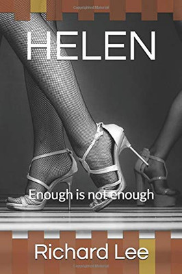 Helen: Enough is not enough (Eros Crescent Excerpts)