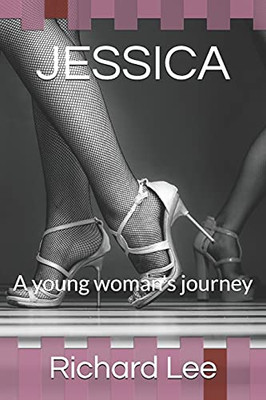 Jessica: A young woman's journey (Eros Crescent Excerpts)