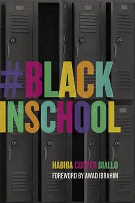 #BlackInSchool - Hardcover