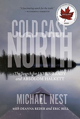 Cold Case North: The Search for James Brady and Absolom Halkett - Paperback