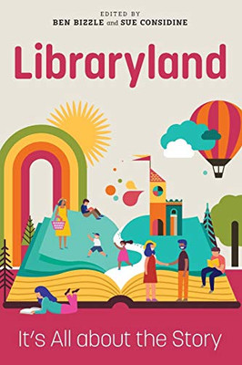 Libraryland: It's All about the Story