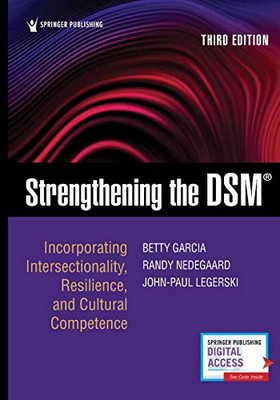 Strengthening the DSM, Third Edition: Incorporating Intersectionality, Resilience, and Cultural Competence