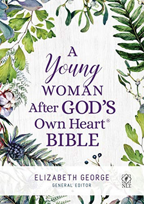 A Young Woman After God's Own Heart Bible - Hardcover