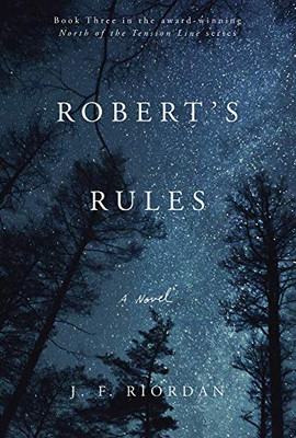Robert's Rules: A Novel (3) (North of the Tension Line)