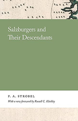 Salzburgers and Their Descendants (Georgia Open History Library) - Paperback