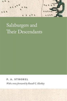 Salzburgers and Their Descendants (Georgia Open History Library) - Hardcover