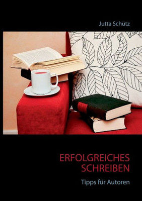 Erfolgreiches Schreiben: Tipps für Autoren