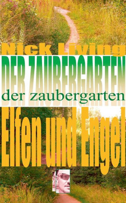 Der Zaubergarten: Elfen und Engel