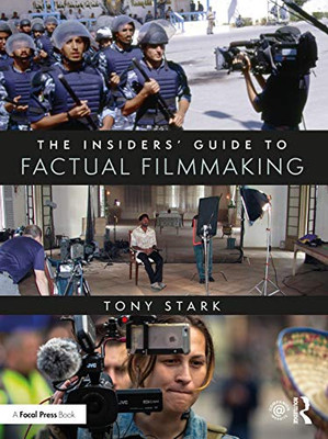 The Insiders' Guide to Factual Filmmaking - Paperback