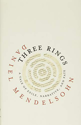 Three Rings: A Tale of Exile, Narrative, and Fate