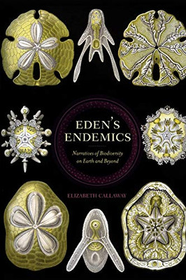 Eden's Endemics: Narratives of Biodiversity on Earth and Beyond (Under the Sign of Nature: Explorations in Ecocriticism) - Paperback