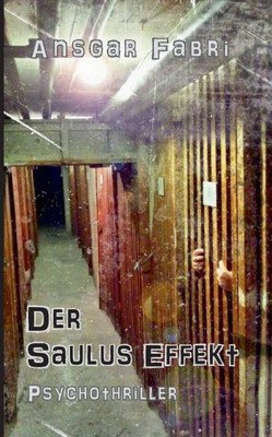 Der Saulus Effekt
