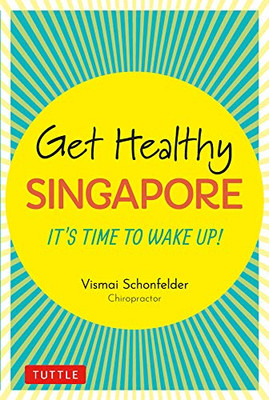 Get Healthy Singapore: It's Time to Wake Up!