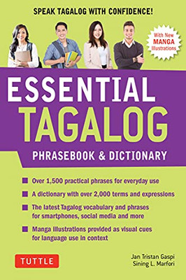Essential Tagalog Phrasebook & Dictionary: Start Conversing in Tagalog Immediately! (Revised Edition) (Essential Phrasebook and Dictionary Series)
