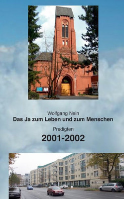 Das Ja zum Leben und zum Menschen, Band 5: Predigten 2001-2002