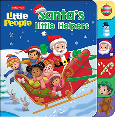 Fisher Price Little People: Santa's Little Helpers (Board Books with Tabs)