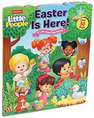 Fisher-Price Little People: Easter Is Here! (Lift-the-Flap)