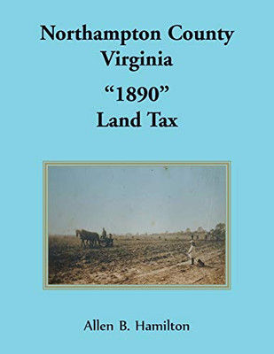 Northampton County, Virginia 1890 Land Tax
