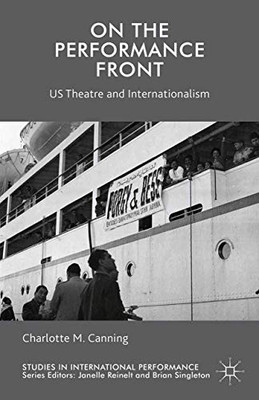 On the Performance Front: US Theatre and Internationalism (Studies in International Performance)