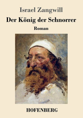 Der KÃ¶nig der Schnorrer: Roman