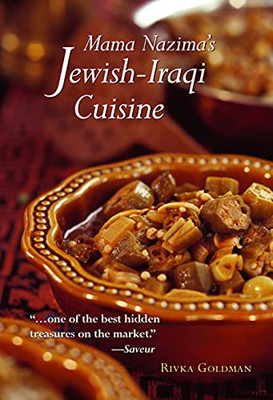 Mama Nazima's Jewish-Iraqi Cuisine: Jewish Iraqi Recipes
