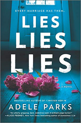 Lies, Lies, Lies: A Novel - Hardcover