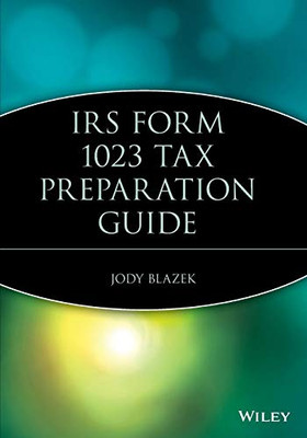 IRS Form 1023 Tax Preparation Guide