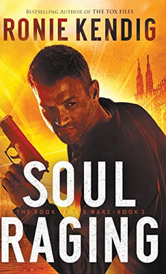Soul Raging (Book of the Wars)