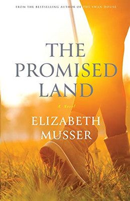 The Promised Land (The Swan House Series)