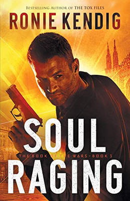 Soul Raging (The Book of the Wars)