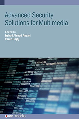 Advanced Security Solutions for Multimedia