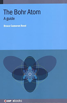Bohr Atom: A Guide