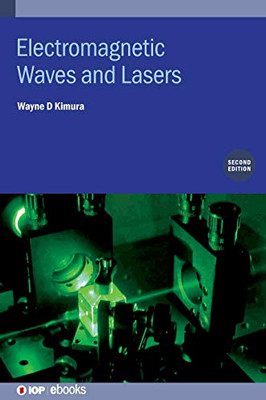 Electromagnetic Waves and Lasers (Second Edition)