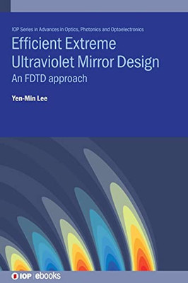 Efficient Extreme Ultra-Violet Mirror Design: An FDTD approach