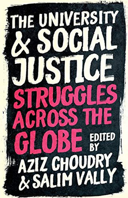 The University and Social Justice: Struggles Across the Globe - Paperback