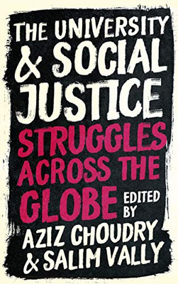 The University and Social Justice: Struggles Across the Globe - Hardcover