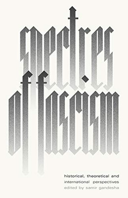 Spectres of Fascism: Historical, Theoretical and International Perspectives - Paperback