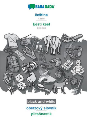 čestina - Eesti keel, obrazový slovník, BW: BABADADA Czech - Estonian, visual dictionary, BW