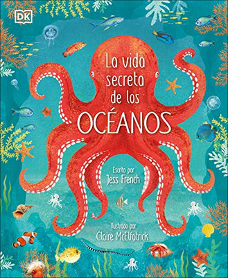 La vida secreta de los óceanos (Spanish Edition)