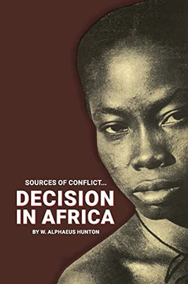 Decision in Africa: sources of conflict