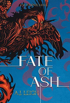 Fate of Ash (1) (Phoenix Ashes)