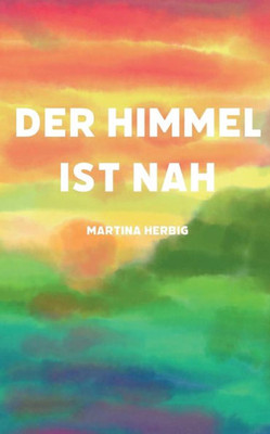 Der Himmel ist nah