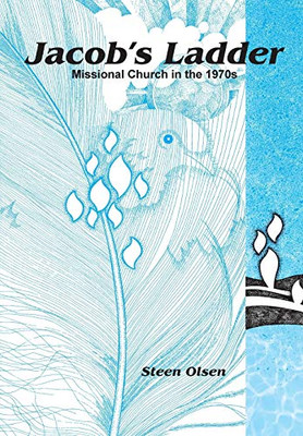 Jacob's Ladder: Missional Church in the 1970s