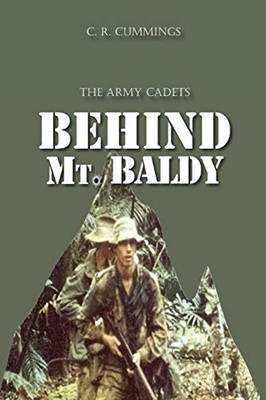 Behind Mt. Baldy (The Army Cadets) - Paperback